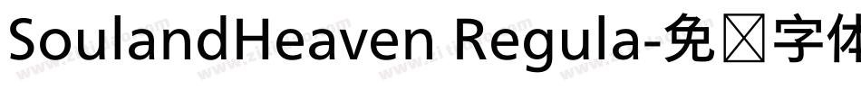 SoulandHeaven Regula字体转换